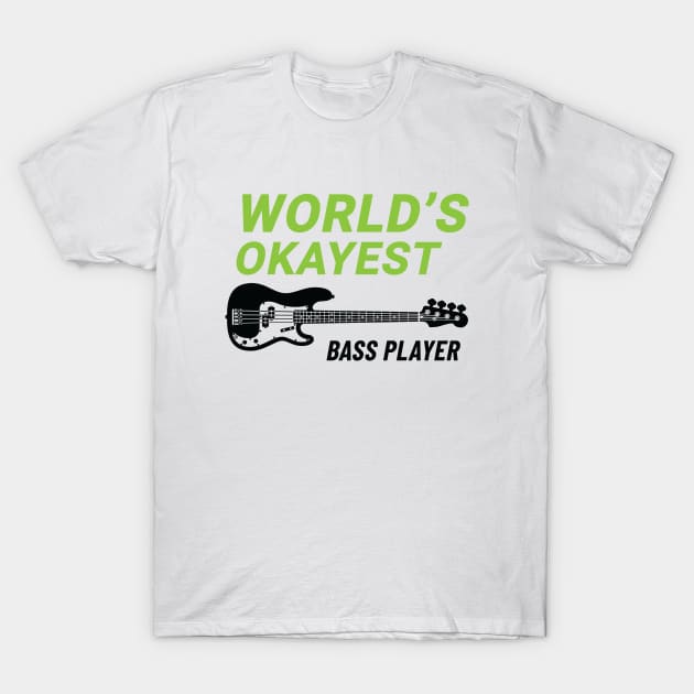 World's Okayest Bass Player P-Style Bass Guitar Light Theme T-Shirt by nightsworthy